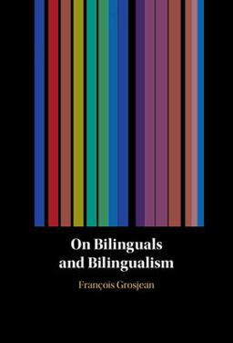On Bilinguals and Bilingualism  9781009210416 Front Cover