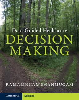 Data-Guided Healthcare Decision Making  9781009212014 Front Cover