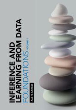 Inference and Learning from Data: Volume 1 Foundations  9781009218122 Front Cover