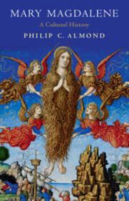 Mary Magdalene A Cultural Biography  9781009221696 Front Cover
