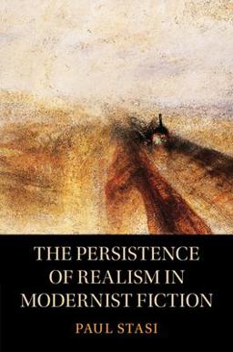 Persistence of Realism in Modernist Fiction  9781009223164 Front Cover