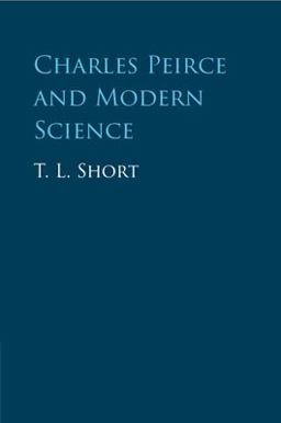     CHARLES PEIRCE+MODERN SCIENCE  9781009223522 Front Cover
