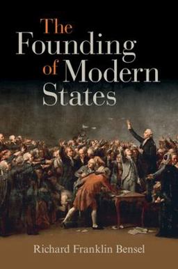 Founding of Modern States  9781009247214 Front Cover