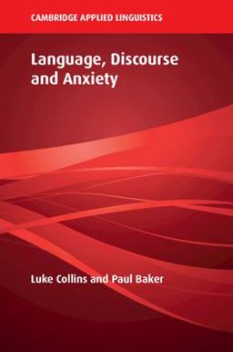 Language, Discourse and Anxiety  9781009250122 Front Cover