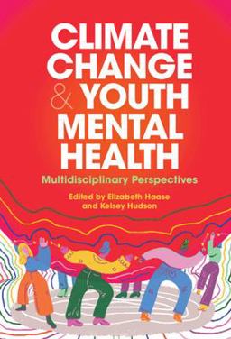     CLIMATE CHANGE+YOUTH MENTAL HEALTH  9781009252911 Front Cover