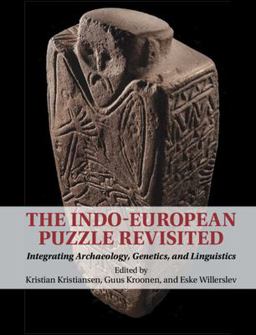 Indo-European Puzzle Revisited Integrating Archaeology, Genetics, and Linguistics  9781009261746 Front Cover