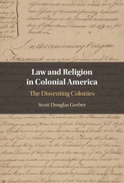 Law and Religion in Colonial America The Dissenting Colonies  9781009289054 Front Cover