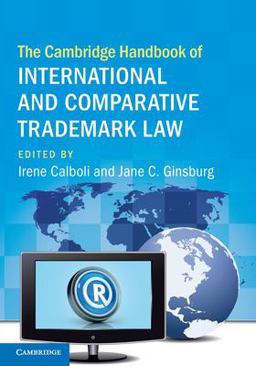 Cambridge Handbook of International and Comparative Trademark Law  9781009293136 Front Cover