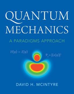 Quantum Mechanics: A Paradigms Approach  9781009310611 Front Cover