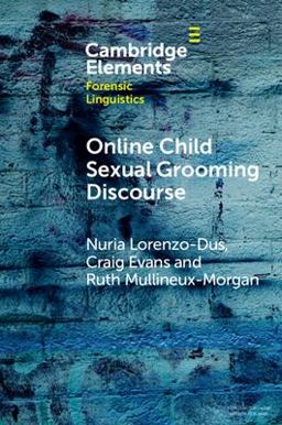 Online Child Sexual Grooming Discourse  9781009314640 Front Cover