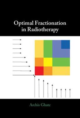 Optimal Fractionation in Radiotherapy  9781009341134 Front Cover