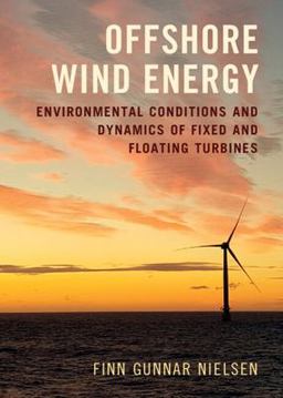Offshore Wind Energy Environmental Conditions and Dynamics of Fixed and Floating Turbines  9781009341431 Front Cover