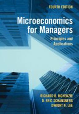 Microeconomics for Managers Principles and Applications 4th 9781009354783 Front Cover
