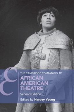 Cambridge Companion to African American Theatre 2nd 9781009359559 Front Cover