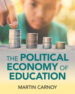    POLITICAL ECONOMY OF EDUCATION  9781009364447 Front Cover