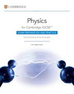 Cambridge IGCSE(tm) Physics Exam Preparation and Practice with Digital Access (2 Years)