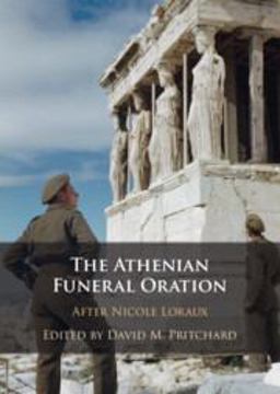 Athenian Funeral Oration After Nicole Loraux  9781009413084 Front Cover