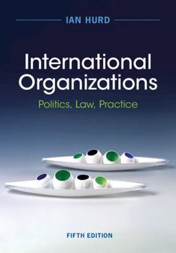     INTERNATIONAL ORGANIZATIONS  9781009414081 Front Cover