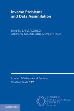 Inverse Problems and Data Assimilation  9781009414296 Front Cover