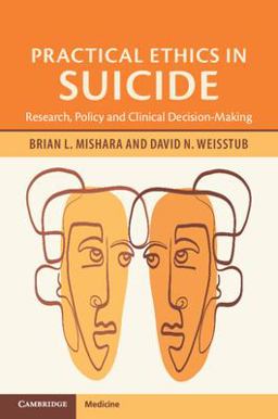     PRACTICAL ETHICS IN SUICIDE  9781009414906 Front Cover