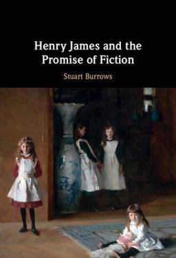 Henry James and the Promise of Fiction  9781009419697 Front Cover
