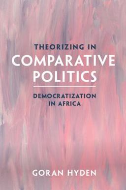 Theorizing in Comparative Politics Democratization in Africa  9781009429498 Front Cover