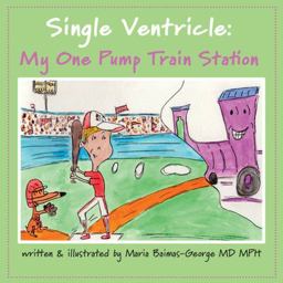 Single Ventricle My One Pump Train Station  9781009436496 Front Cover