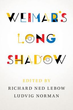 Weimar's Long Shadow