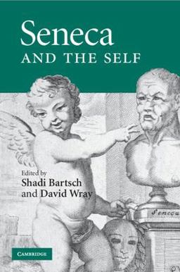 Seneca and the Self Seneca and the Self