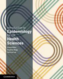 Introduction to Epidemiology for the Health Sciences