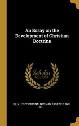 An Essay on the Development of Christian Doctrine