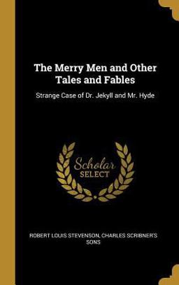The Merry Men and Other Tales and Fables