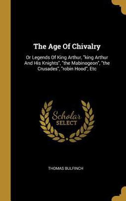 The Age of Chivalry