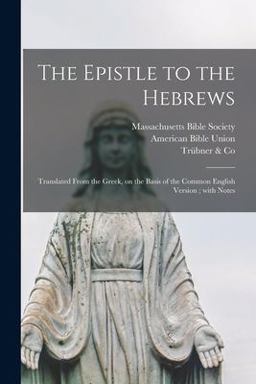 The Epistle to the Hebrews