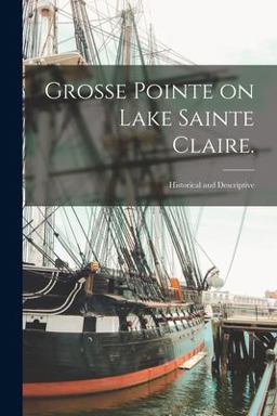 Grosse Pointe on Lake Sainte Claire
