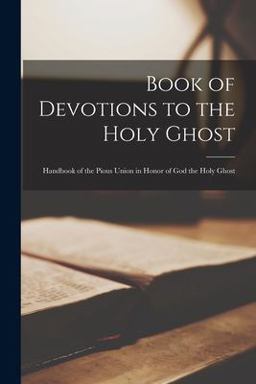 Book of Devotions to the Holy Ghost