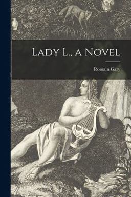 Lady L. , a Novel Lady L. , a Novel