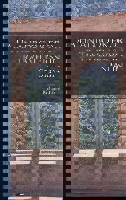 A Handbook for Travellers in Spain