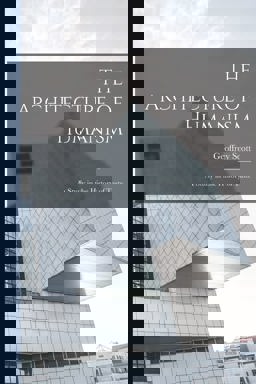 The Architecture of Humanism; a Study in the History of Taste