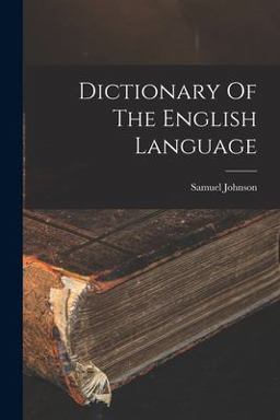 Dictionary of the English Language