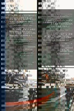 Original Journals of the Lewis and Clark Expedition, 1804-1806; Printed from the Original Manuscripts in the Library of the American Philosophical Society and by Direction of Its Committee on Historical Documents, Together with Manuscript Material of Lewi