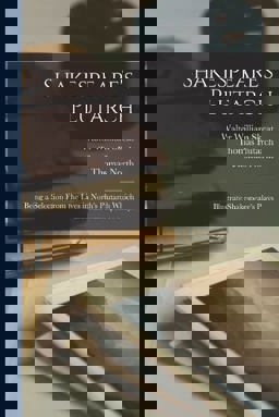 Shakespeare's Plutarch; Being a Selection from the Lives in North's Plutarch Which Illustrate Shakespeare's Plays