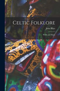 Celtic Folklore Celtic Folklore