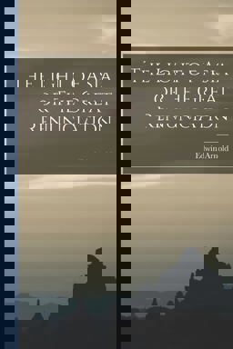 The Light of Asia or the Great Renunciation