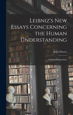 Leibniz's New Essays Concerning the Human Understanding
