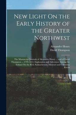New Light on the Early History of the Greater Northwest