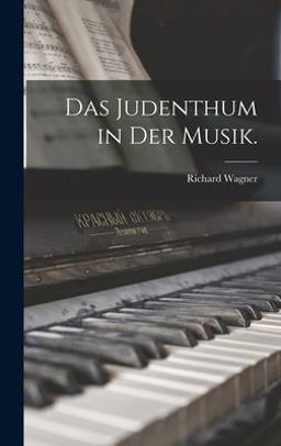 Das Judenthum in der Musik
