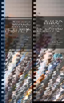 Beethoven's Letters 1790-1826; Volume 2