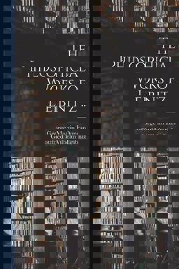 The Philosophical Works of Leibnitz . . The Philosophical Works of Leibnitz . .