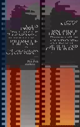 North's Translation of Plutarch's Life of Julius Caesar